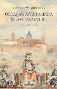 Ortaçağ Avrupasında İslam Tasavvuru Ortaçağ Avrupasında İslam Tasavvuru
